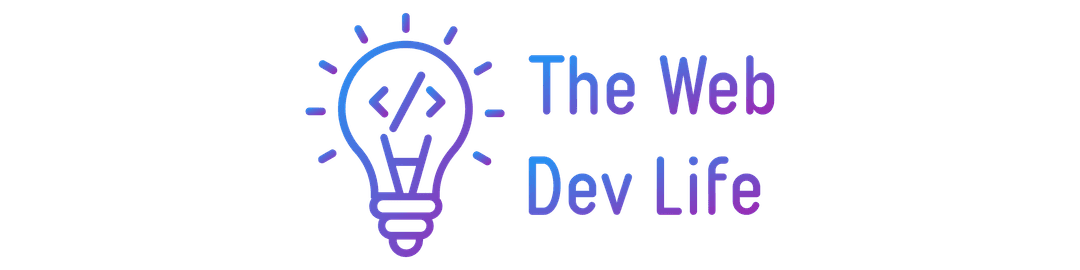 The Web Dev Life